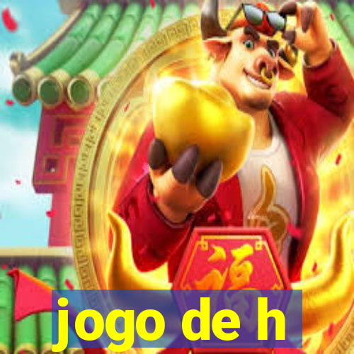 jogo de h